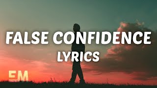 Noah Kahan - False Confidence (Lyrics)