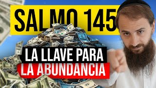 Psalm 145 the HIDDEN secret of ABUNDANCE