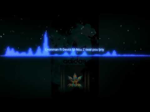 Deviis M ft LyonMan - Nou Ztwal Pu Briyer