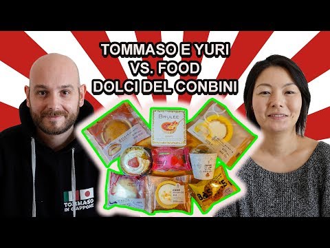 DOLCI GIAPPONESI DEL COMBINI - TOMMASO & YURI VS FOOD Ep. 6