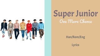 Download lagu Super Junior - One More Chance || Color Coded Lyrics (Han/Rom/Eng) mp3