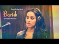 Barish By Shraddha Kapoor Unplugged