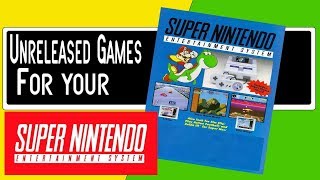 Unreleased Games for your Snes