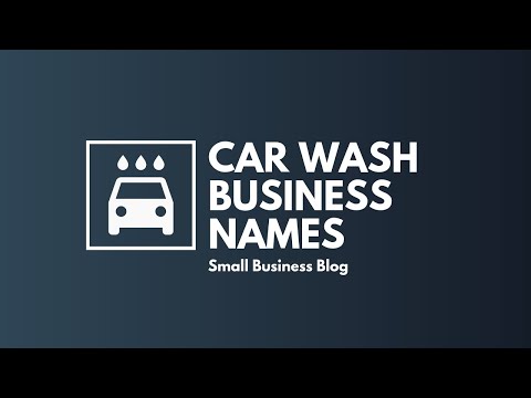 , title : 'Creative Car Wash Business Names'