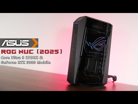 The most powerful gaming mini PC available today? ASUS ROG NUC (2025) Unboxing & Review