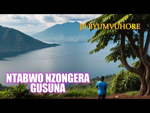JEAN Baptiste byumvuhore -NTABWO NZONGERA GUSUNA - Extrait de "Ntirugira umwanzi" 2022