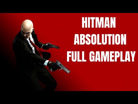 Hitman Absolution Stealth FULL Walkthrough Gameplay NO COMMENTARY - 1080p Ultra [PC]