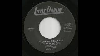 Stonewall Jackson - Alcohol Of Fame