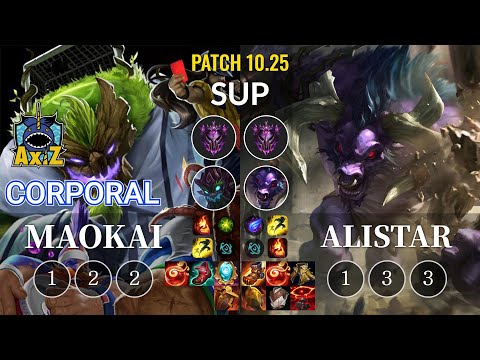 AXIZ Corporal Maokai vs Alistar Sup - KR Patch 10.25