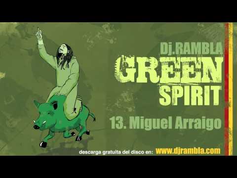 Dj Rambla & Miguel Arraigo (Green Spirit)