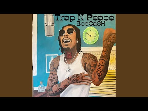 TRAP N PEACE BOOCA$H