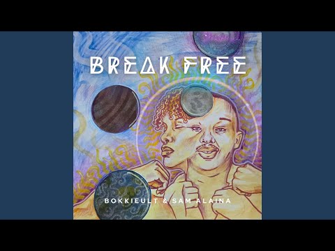 Break Free