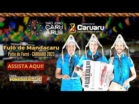 Show da Banda Fulô de Mandacaru  - São João de Caruaru 2023 (Polo Pátio do Forró)