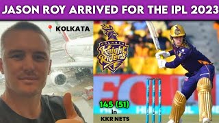 Jason Roy Arrived for the IPL 2023 | Jason Roy in KKR Nets