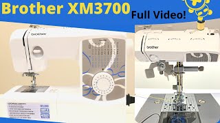 Brother XM3700 Sewing Machine Full Overview and Review