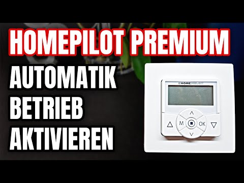 Homepilot premium Handbetrieb / Automatikbetrieb aktivieren