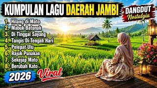 Download lagu KUMPULAN LAGU DAERAH JAMBI 2026 🌾 Full Album Terbaik | Lagu Jambi Nostalgia Terpopuler & Viral  mp3