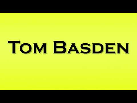 Pronunciation of Tom Basden