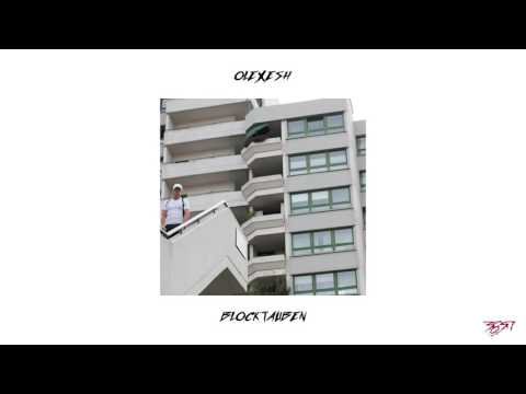 Olexesh - BLOCKTAUBEN (prod. von BeatColoss) [Freetrack]