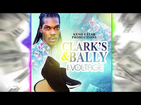 I Voltage - Clark's & Bally (Official Audio)
