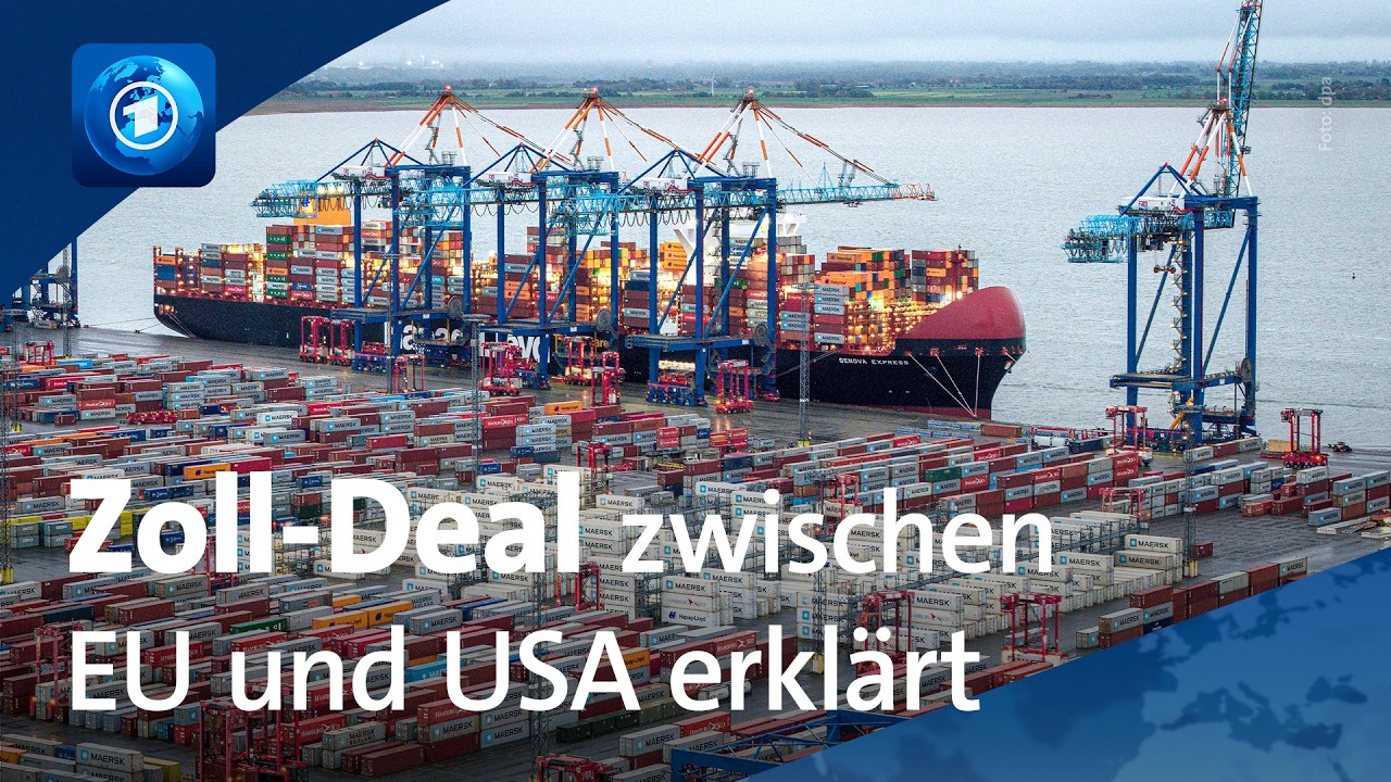 Der neue Zoll-Deal mit Trump: Was jetzt auf Deutschland und die EU zukommt
