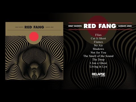 RED FANG - 'Only Ghosts' (Full Album Stream)