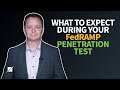 WHAT TO EXPECT DURING YOUR FEDRAMP PENETRATION TEST
