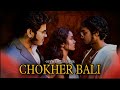 CHOKHER BALI Official Trailer Bengali Webseries Akash Titli Abhijit Ishita 1080pHD
