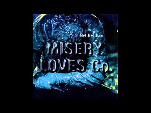MISERY LOVES CO - Deny Everything