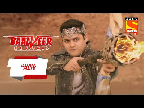 क्या Baalveer नष्ट कर पाएगा Maya का ताज? - Baalveer Returns - Illuha Maze