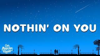 Download lagu B.o.B - Nothin' On You (Lyrics) ft. Bruno Mars mp3 Download lagu B.o.B - Nothin' On You (Lyrics) ft. Bruno Mars mp3