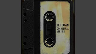 Download lagu Let Down (Orchestral Version) mp3