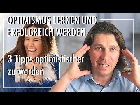 Optimismus lernen, um glücklich & erfolgreich zu werden   I Ralph Riedel