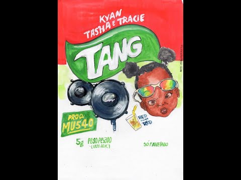 TANG - Tasha e Tracie ft Kyan Prod. MU540 x 1993agosto