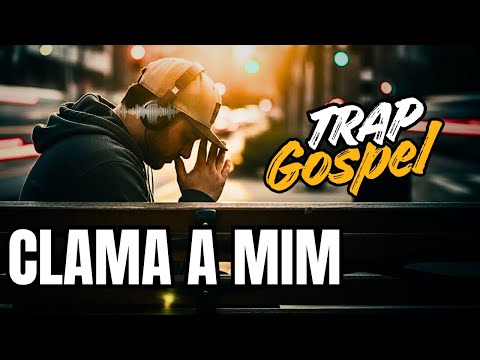 🔥 CLAMA A MIM (Jeremias 33:3), Trap gospel • oração cantada • Palavra viva