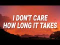 d4vd - I don't care how long it takes (Here With Me) (Lyrics)