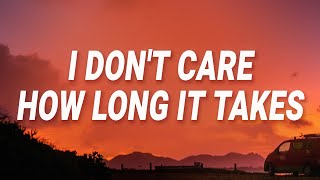 d4vd - I don&#39;t care how long it takes (Here With Me) (Lyrics)