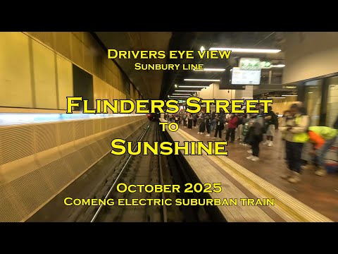 Drivers eye view, Flinders Street to Sunshine, Comeng, Oct 2025