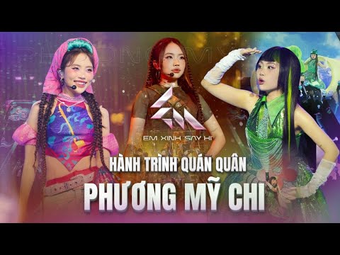 Phương Mỹ Chi - Hành Trình Quán Quân Em Xinh Say Hi đầy bùng nổ với loạt tiết mục cực ấn tượng