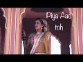 Piya aao toh || rajasthani whatsapp status || rajasthani hit song || love song || RJ Unick