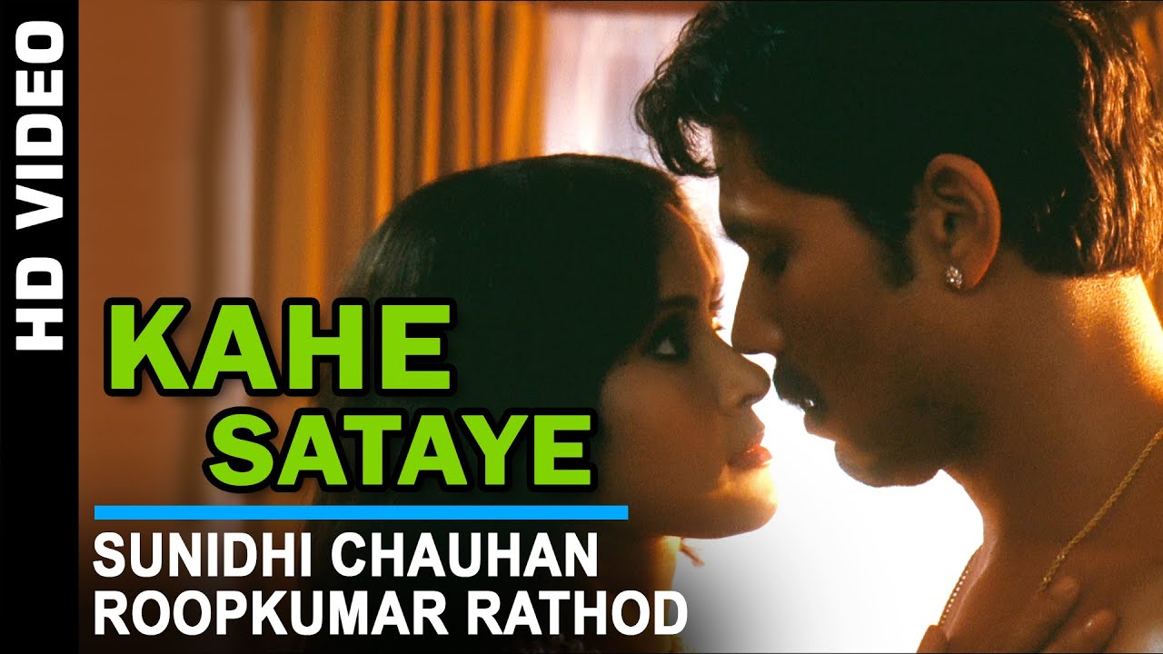 Kahe Sataye Lyrics | Rang Rasiya | Sunidhi Chauhan, Roop Kumar Rathod | Sandesh Shandilya