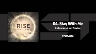 TAEYANG - STAY WITH ME INST ver. Preview