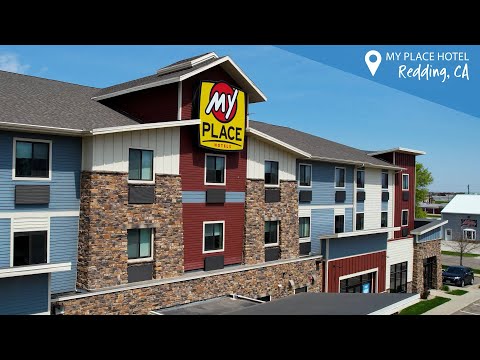 My Place Hotel - Redding, CA is Now Open!