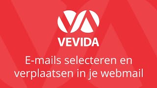Diverse e-mails selecteren en verplaatsen in je webmail bij Vevida