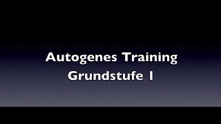 Entspannung durch Autogenes Training