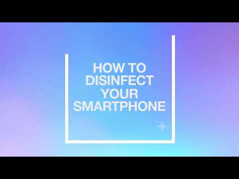 Wiko - HOW TO DISINFECT YOUR SMARTPHONE