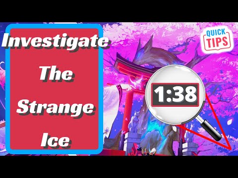 Investigate The Strange Ice - Genshin Impact