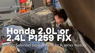 Honda P1259 Fix (VTEC solenoid)