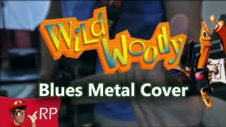 Wild Woody Theme (Sega CD) || Blues-Metal Cover by Ro Panuganti