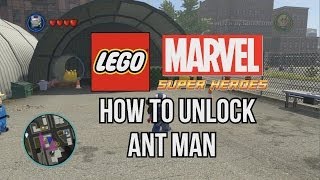 How to Unlock Ant Man - LEGO Marvel Super Heroes
